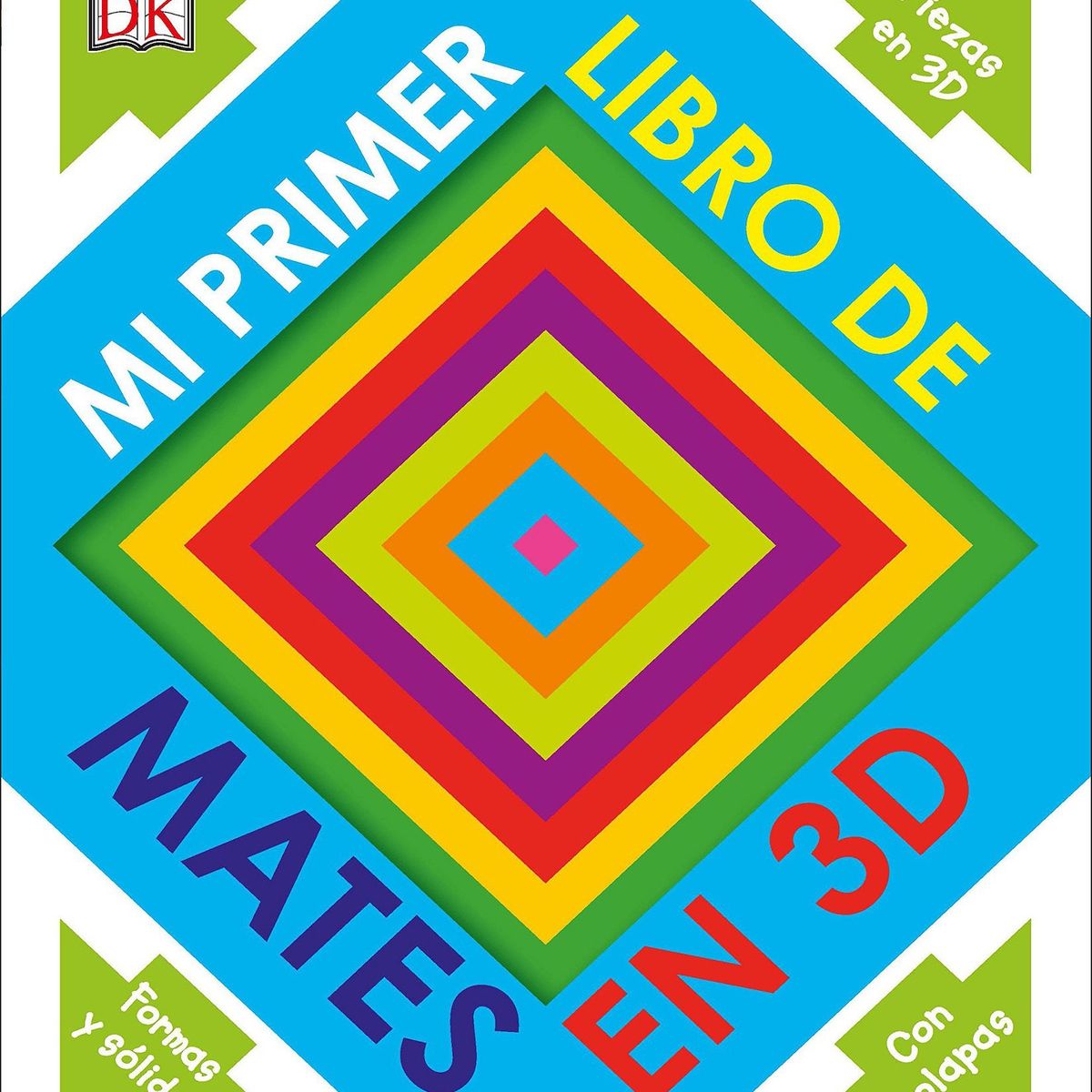 EDITORIAL DK - Dk Mi Primer Libro De Matematicas 3D