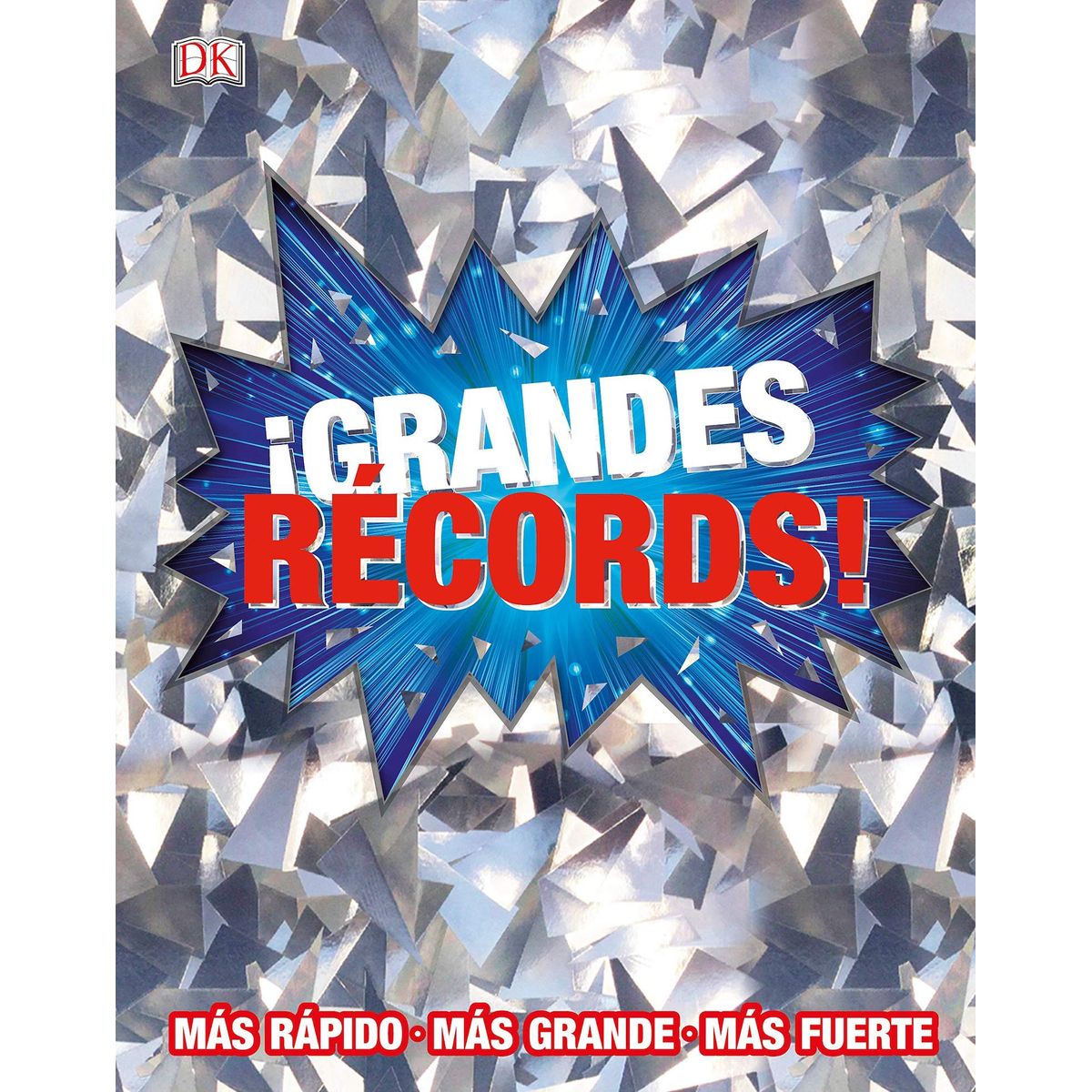EDITORIAL DK - Dk Enciclopedia ¡Grandes Records