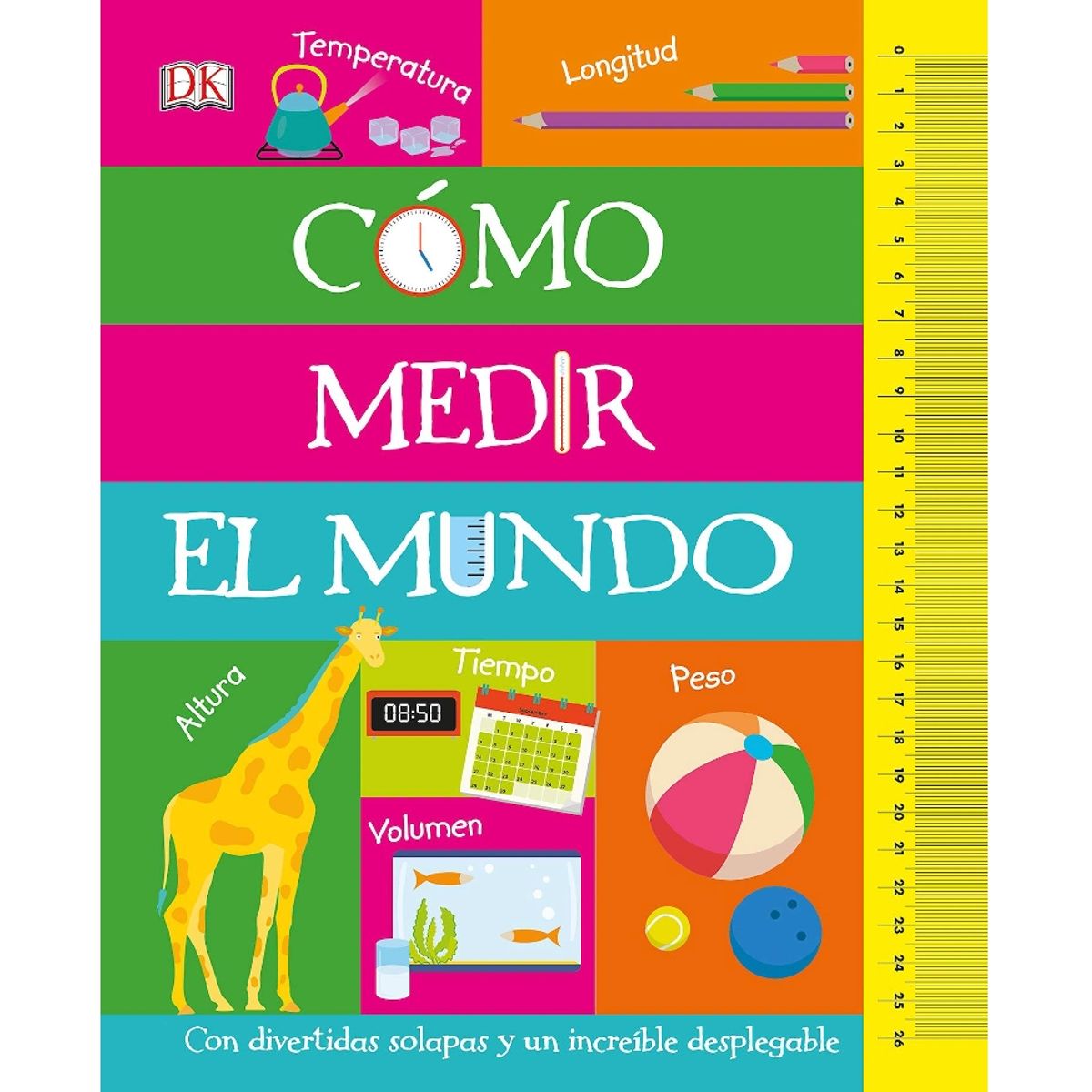 EDITORIAL DK - Dk Enciclopedia Como Medir El Mundo