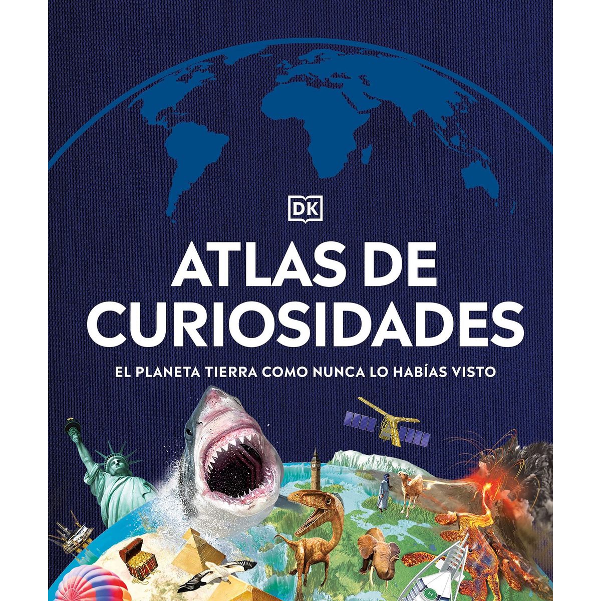 EDITORIAL DK - Dk Enciclopedia Atlas De Las Curiosidades