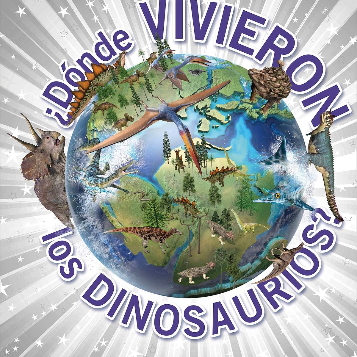 EDITORIAL DK - Dk Enciclopedia ¿donde Vivieron Los Dinosaurios