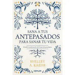 EDICIONES URANO - Sana A Tus Antepasados Para Sana-r Tu Vida