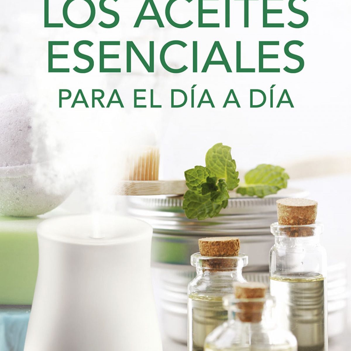 TOP10BOOKS - LIBRO Los Aceites Esenciales Para El Dia A Dia