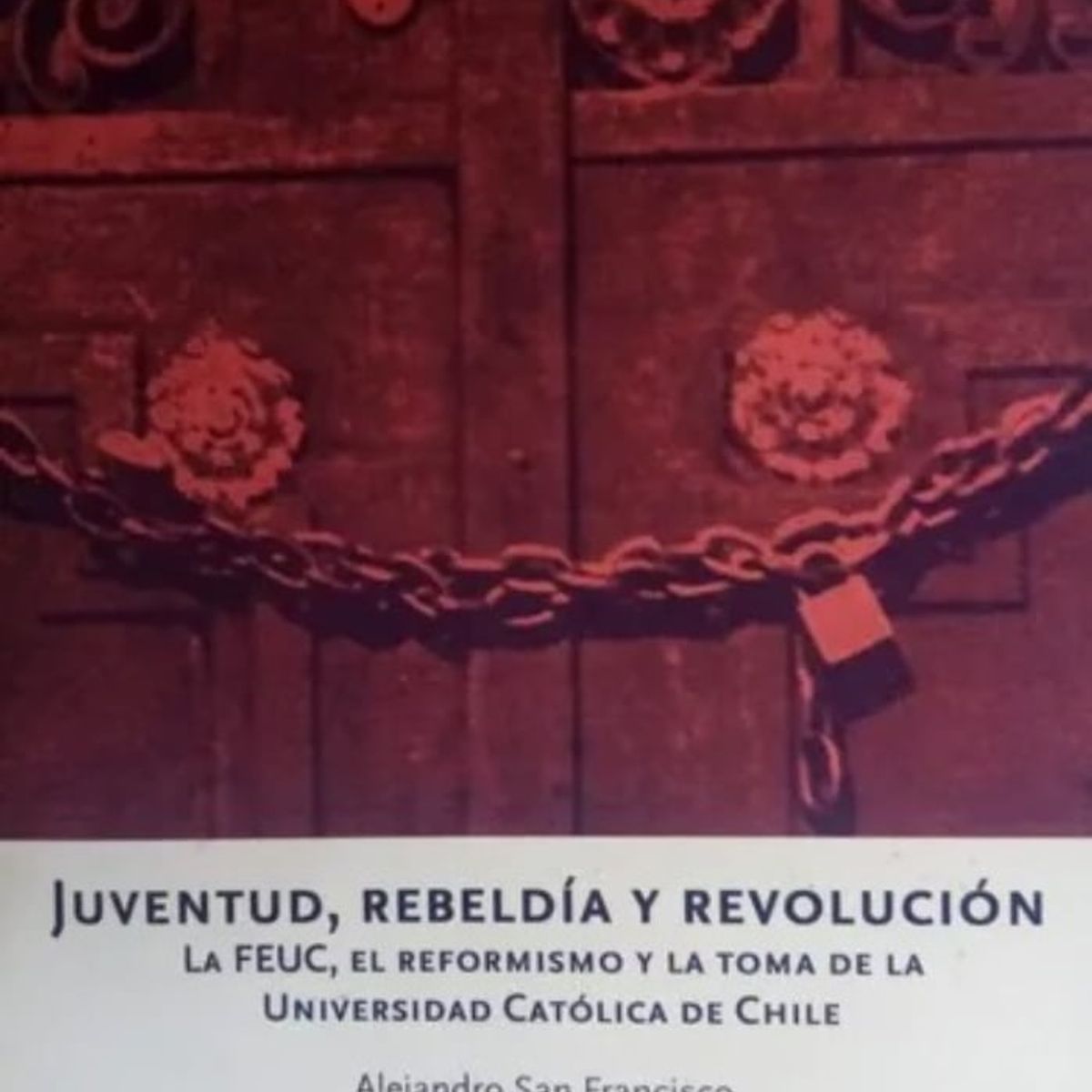 TOP10BOOKS - LIBRO JUVENTUD, REBELDIA Y REVOLUCION EN LOS AÑOS 60 /843
