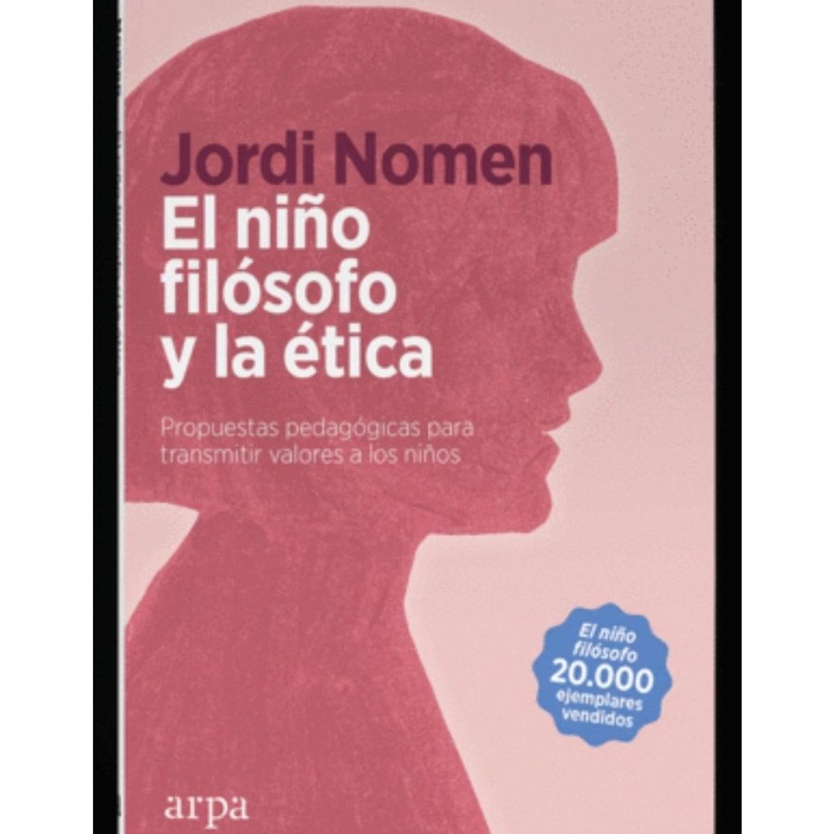 TOP10BOOKS - LIBRO El Niño Filosofo Y La Ética - El Niño Filosofo Y La Ética