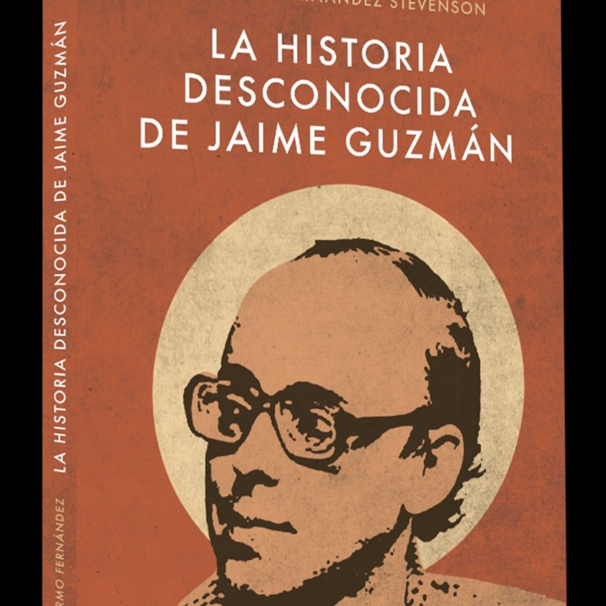 TOP10BOOKS - LIBRO La Historia Desconocida De Jaime Guzman