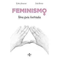 ANAYA - Feminismo. Una Guía Ilustrada