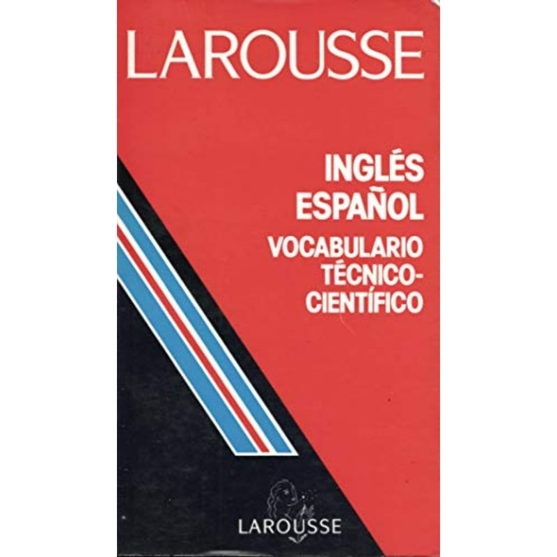 LAROUSSE - Vocabulario Técnico Científico