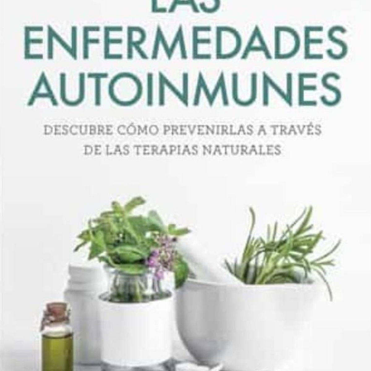 TOP10BOOKS - LIBRO Las E n f e r m e d a d e s Autoinmunes - Las E n f e r m e d a d e s