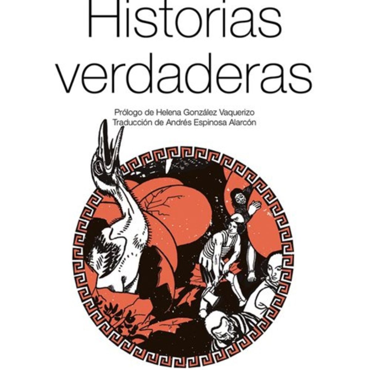 TOP10BOOKS - LIBRO Historias Verdaderas - LUCIANO DE SAMOSATA