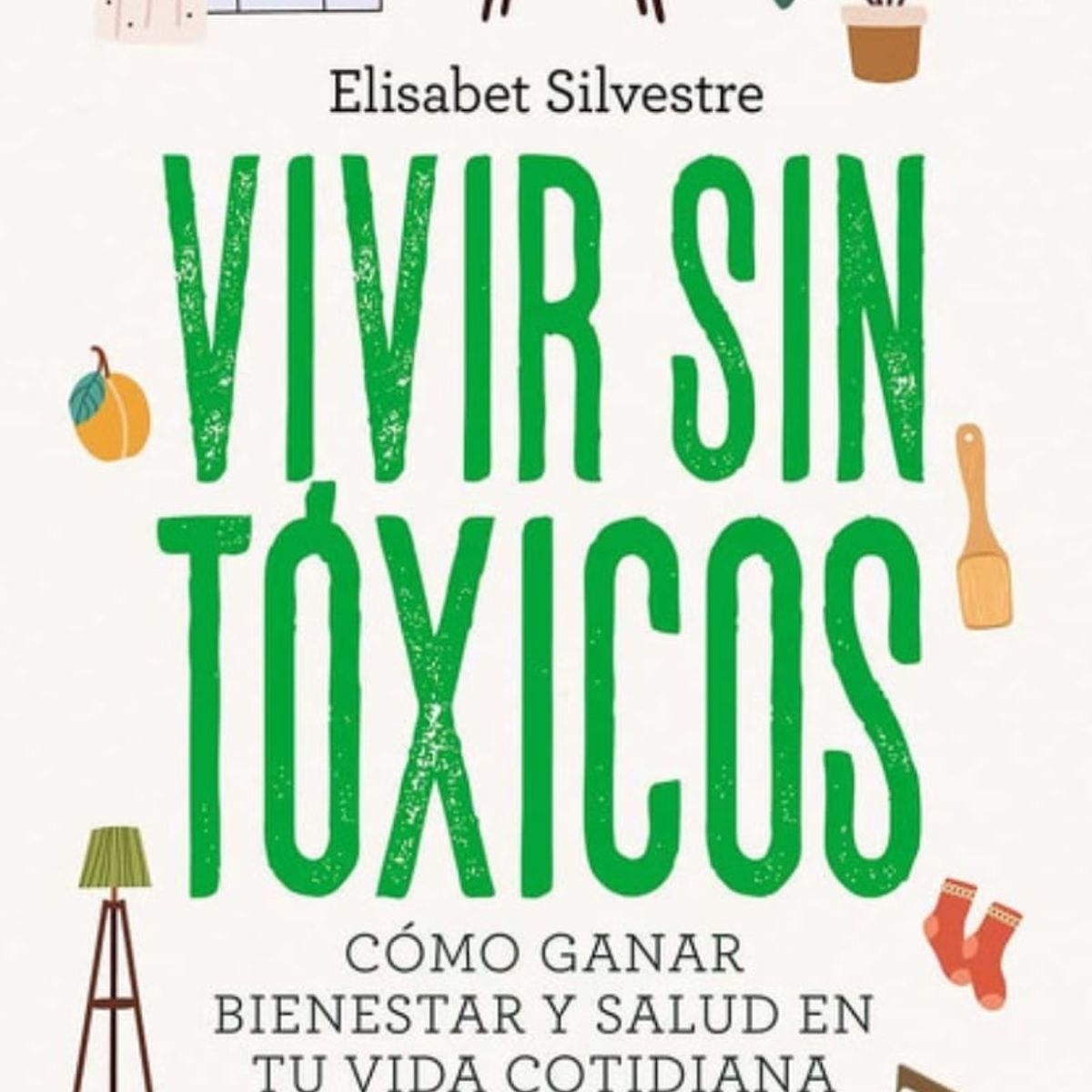 TOP10BOOKS - LIBRO Vivir s i n Toxicos - Vivir s i n Toxicos