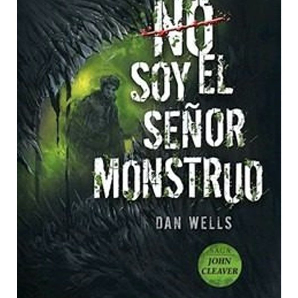TOP10BOOKS - LIBRO No Soy El Señor Monstruo - DAN WELLS