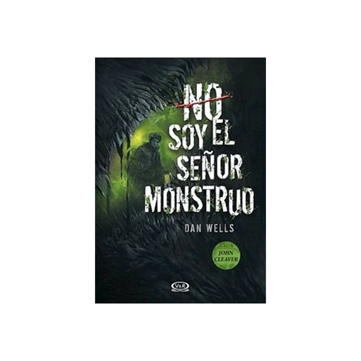 TOP10BOOKS - LIBRO No Soy El Señor Monstruo - DAN WELLS