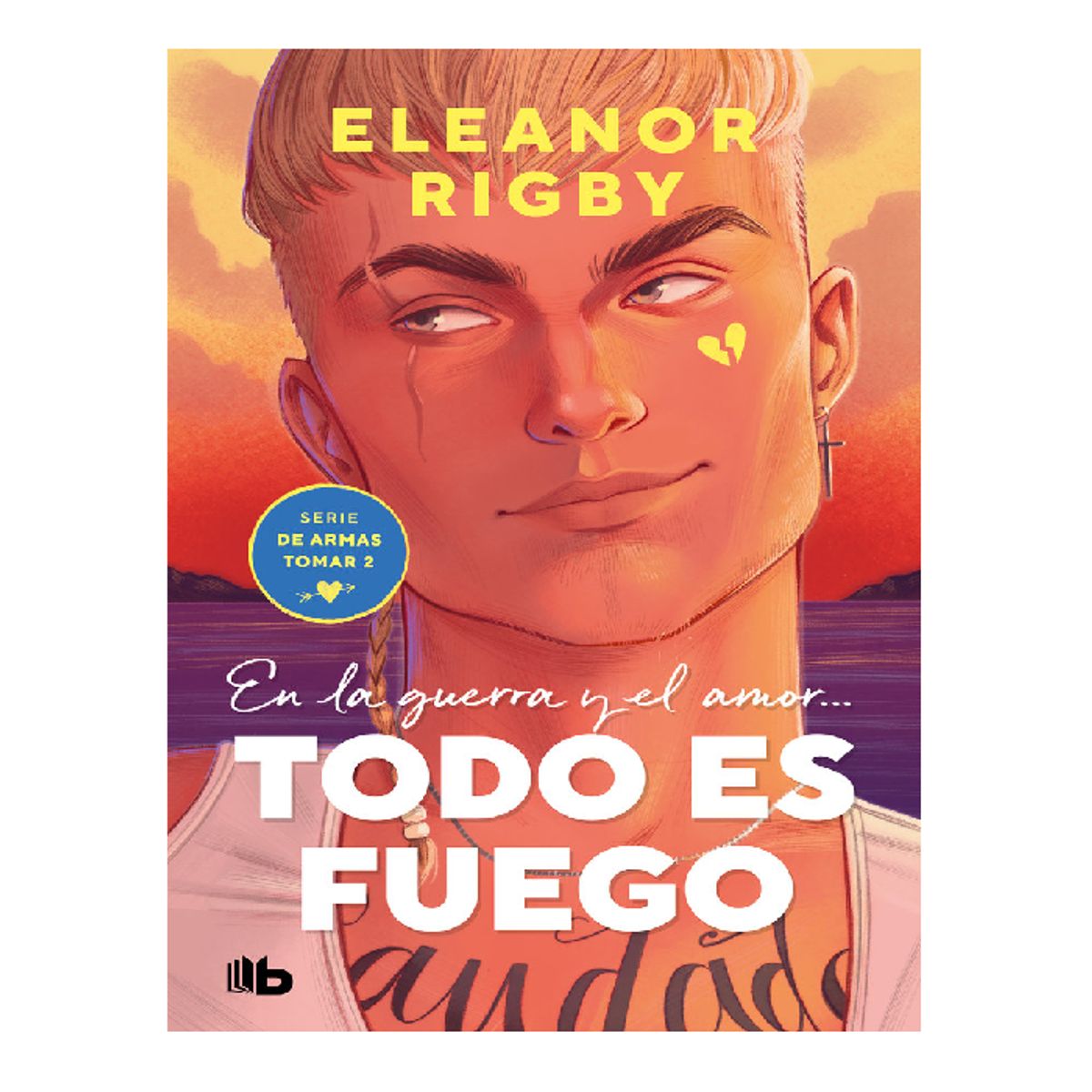 B DE BOLSILLO - TODO ES FUEGO  B DE BOLSILLO