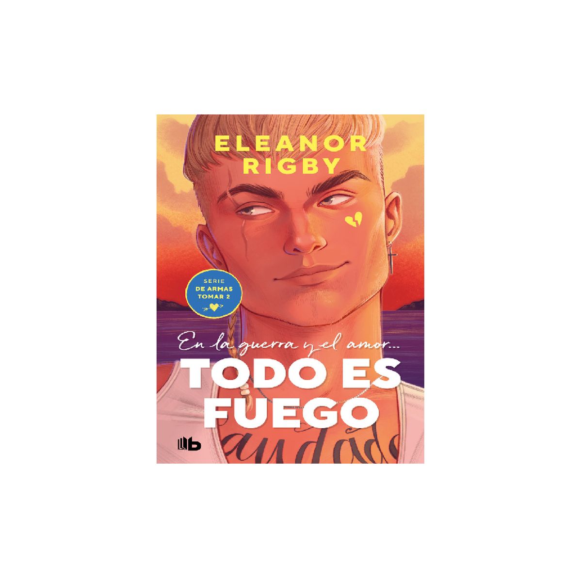 B DE BOLSILLO - TODO ES FUEGO  B DE BOLSILLO