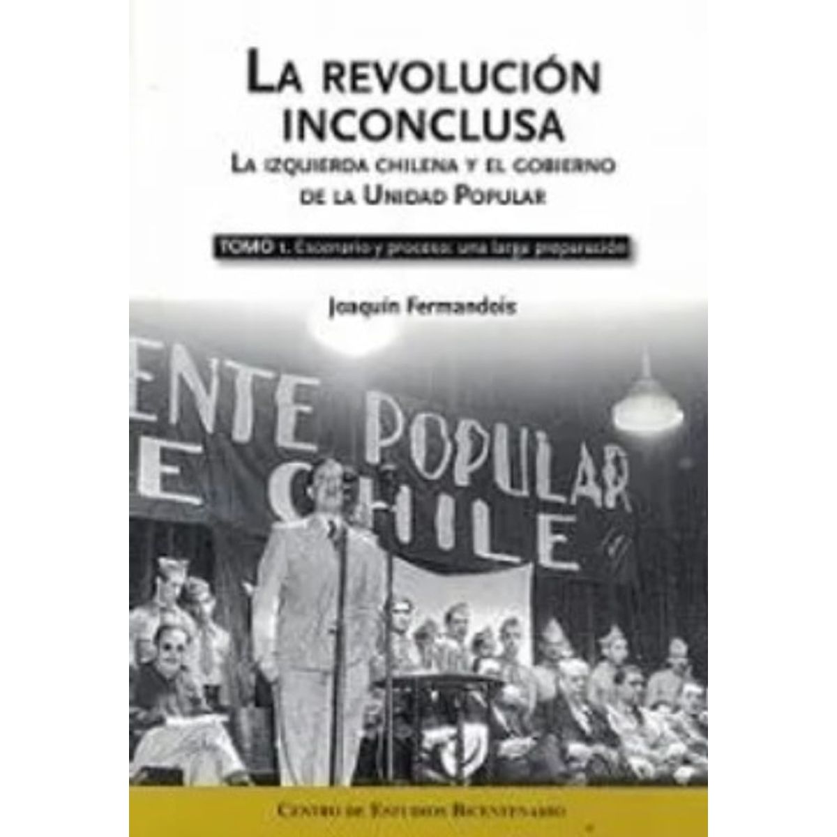 TOP10BOOKS - LIBRO La Revolucion Inconclusa Tomo 1 - LA REVOLUCION INCONCLUSA TOMO 1