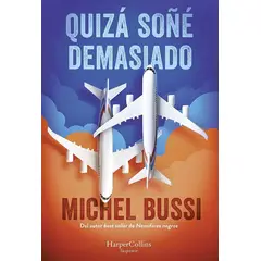 HARPERCOLLINS - Libro Quiza Soñe Demasiado