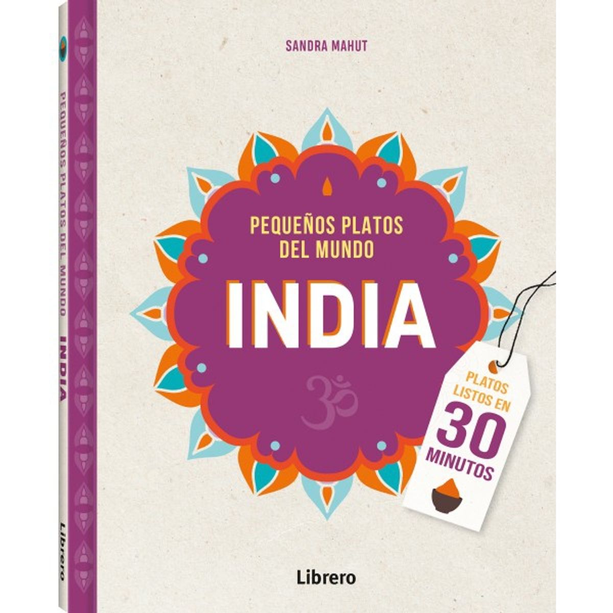 EDITORIAL CONTRAPUNTO - India. Pequeños Platos Del Mundo