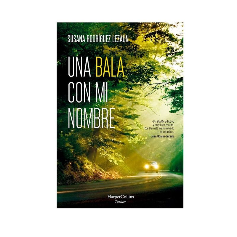 HARPERCOLLINS - UNA BALA CON MI NOMBRE