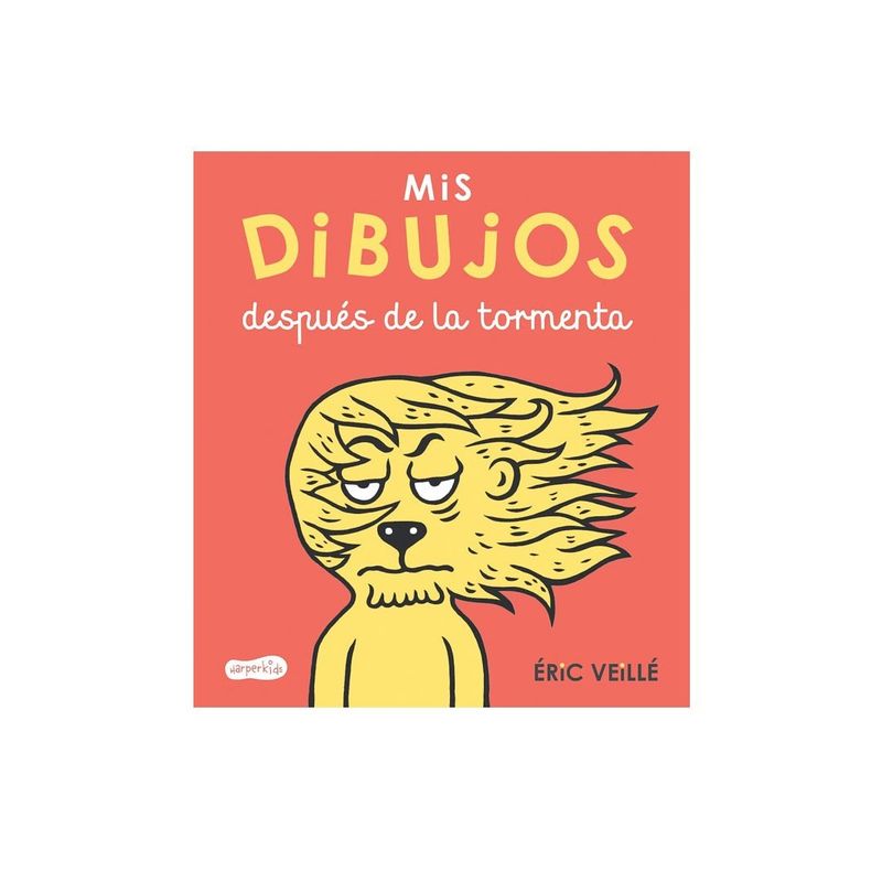 HARPERCOLLINS - MIS DIBUJOS DESPUES DE LA TORMENTA