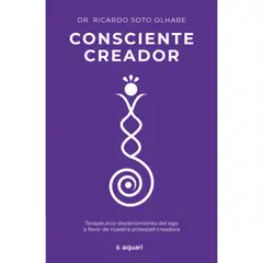 RETAILEXPRESS - Consciente Creador - Autor(a): Dr. Ricardo Soto Olhabe