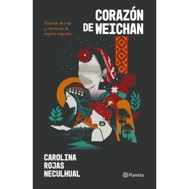 PLANETA - Corazón De Weichan - Autor(a):  Carolina Rojas Nahuelcul