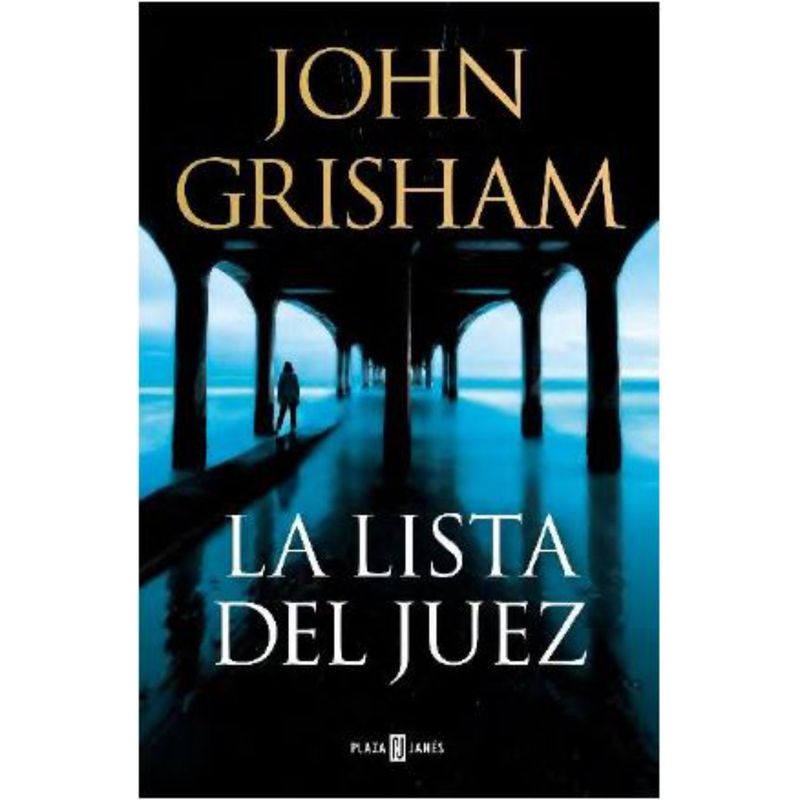 PLAZA & JANES - La Lista Del Juez - Autor(a):  John Grisham