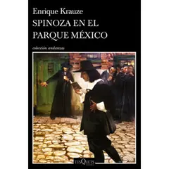 EDITORIAL TUSQUETS - Spinoza En El Parque México