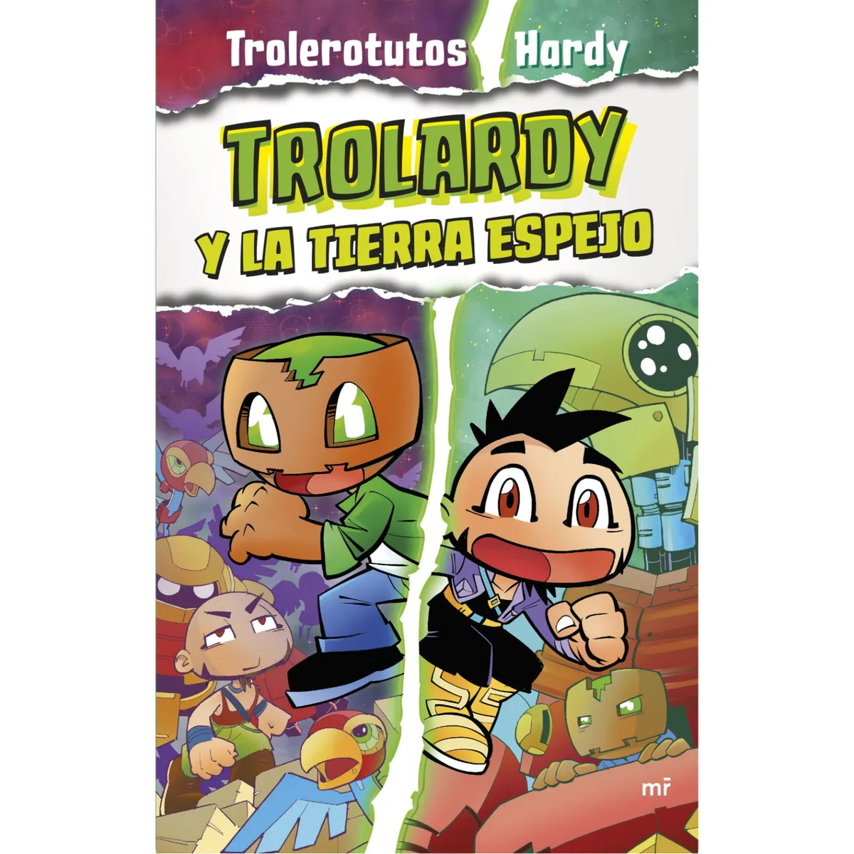 EDICIONES MARTINEZ ROCA - Trolardy 3. Trolardy Y La Tierra Espejo