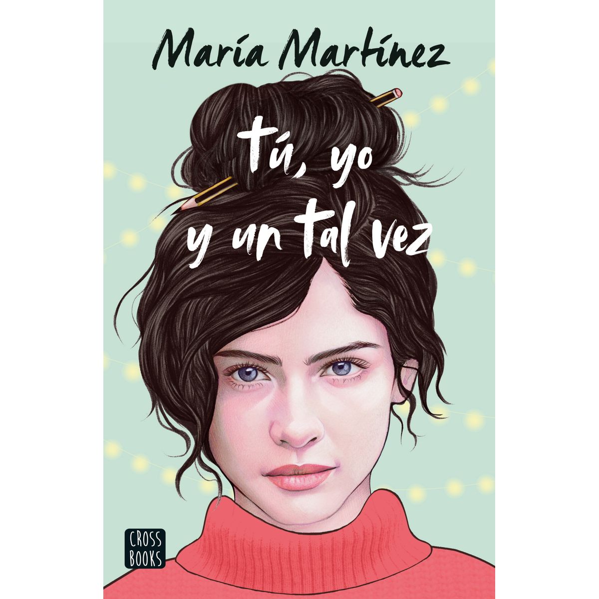 TOP10BOOKS - LIBRO TU, YO Y UN TAL VEZ /240