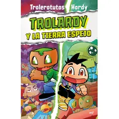 TOP10BOOKS - Libro TROLARDY 3 - TROLARDY Y LA TIERRA ESPEJO