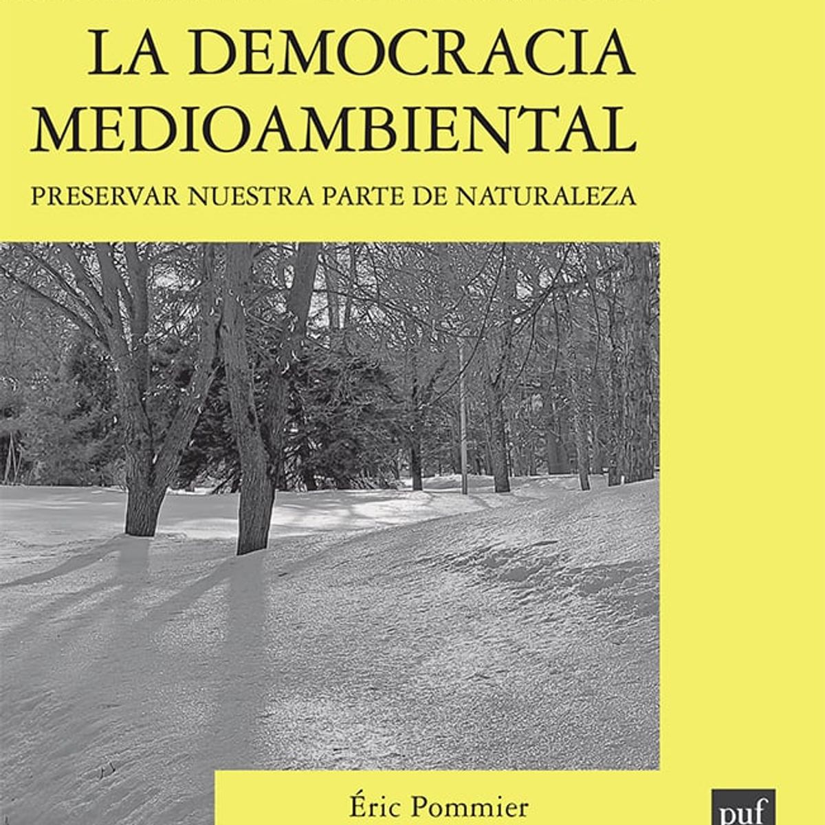 TOP10BOOKS - LIBRO LA DEMOCRACIA MEDIOAMBIENTAL /765
