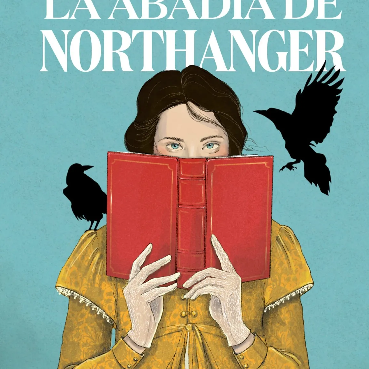 TOP10BOOKS - LIBRO La Abadia De Northanger Ilustrado - La Abadia De Northanger Ilustrado