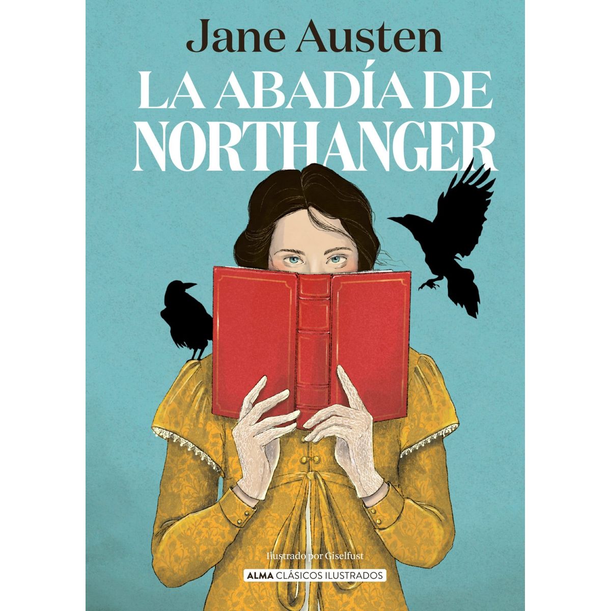 TOP10BOOKS - LIBRO La Abadia De Northanger Ilustrado - La Abadia De Northanger Ilustrado