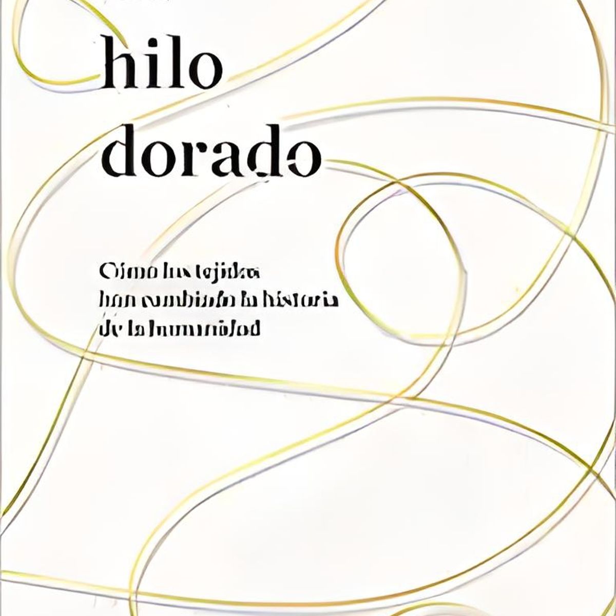 TOP10BOOKS - LIBRO El Hilo Dorado - El Hilo Dorado