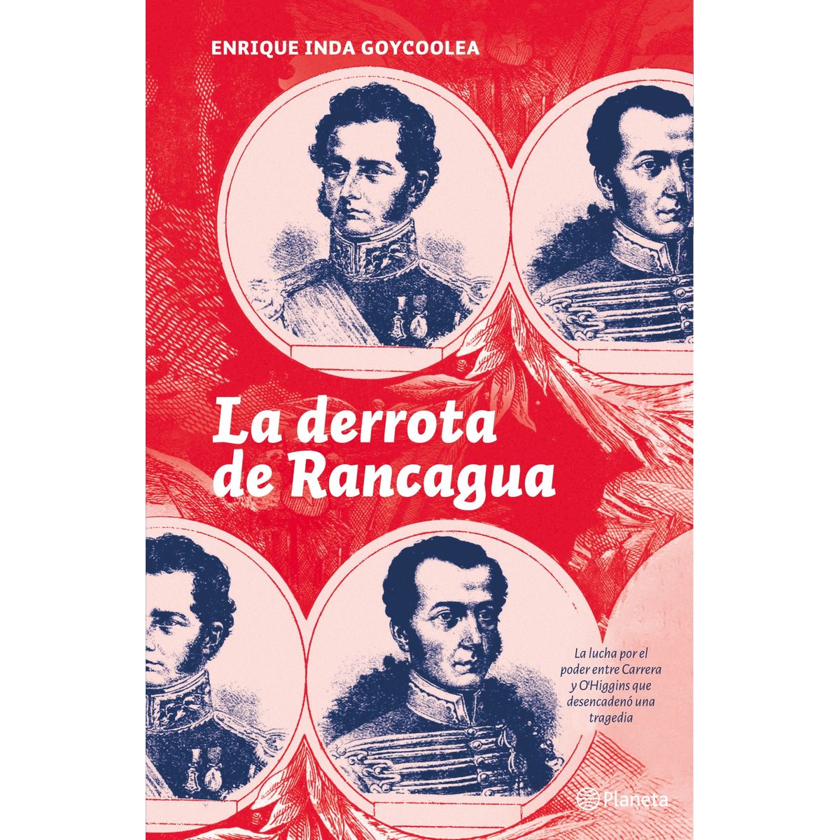 TOP10BOOKS - LIBRO La Derrota De Rancagua - La Derrota De Rancagua