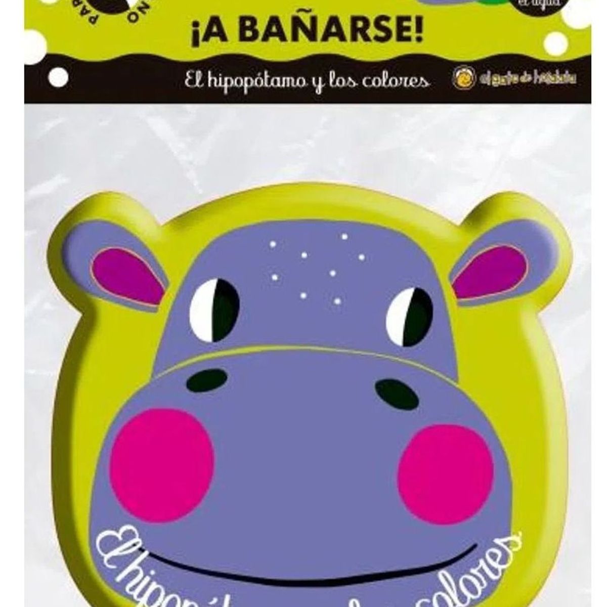 TOP10BOOKS - Libro A BAÑARSE - EL HIPOPOTAMO Y LOS COLORES