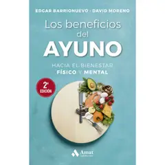 AMAT EDITORIAL - Los Beneficios Del Ayuno