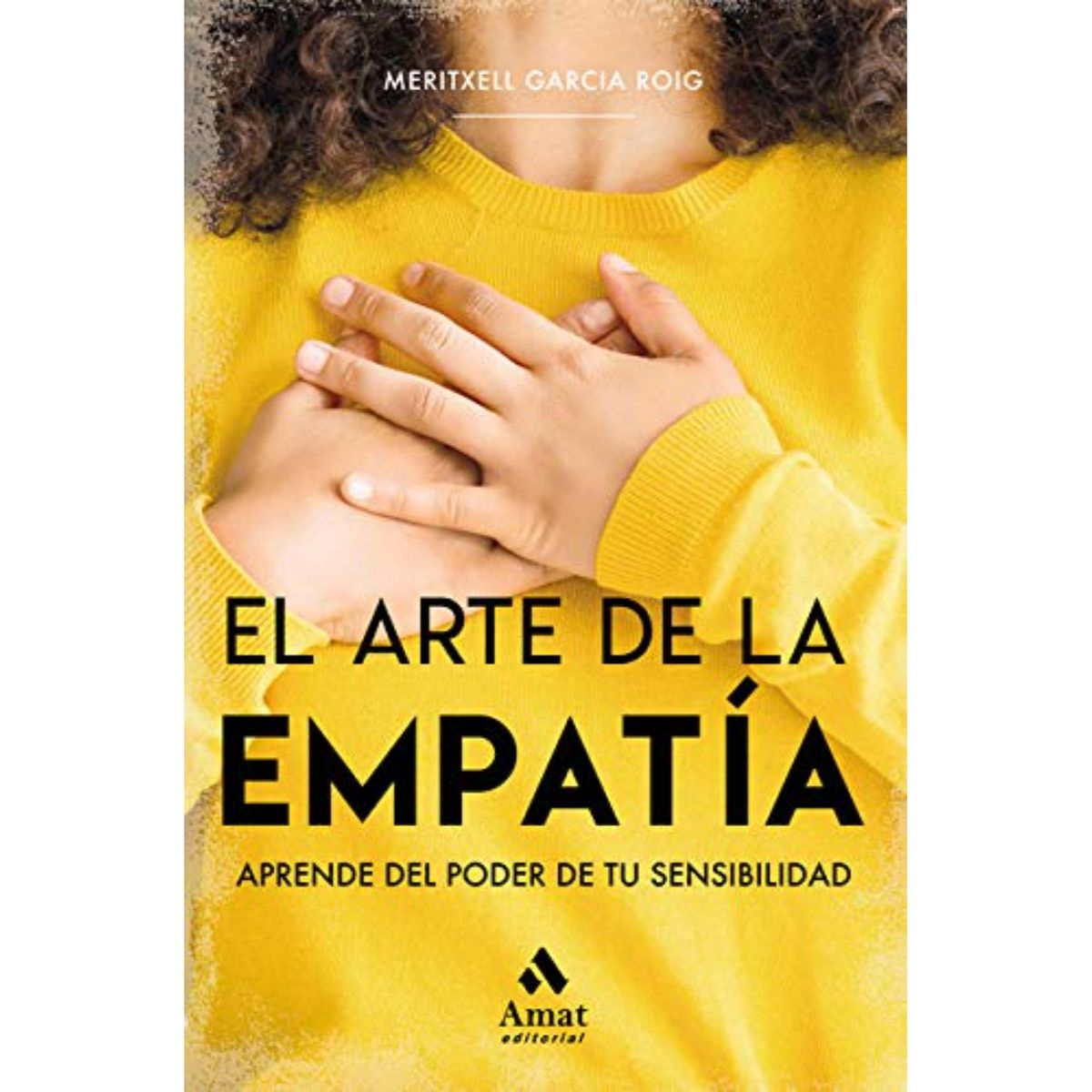 AMAT EDITORIAL - El Arte De La Empatía