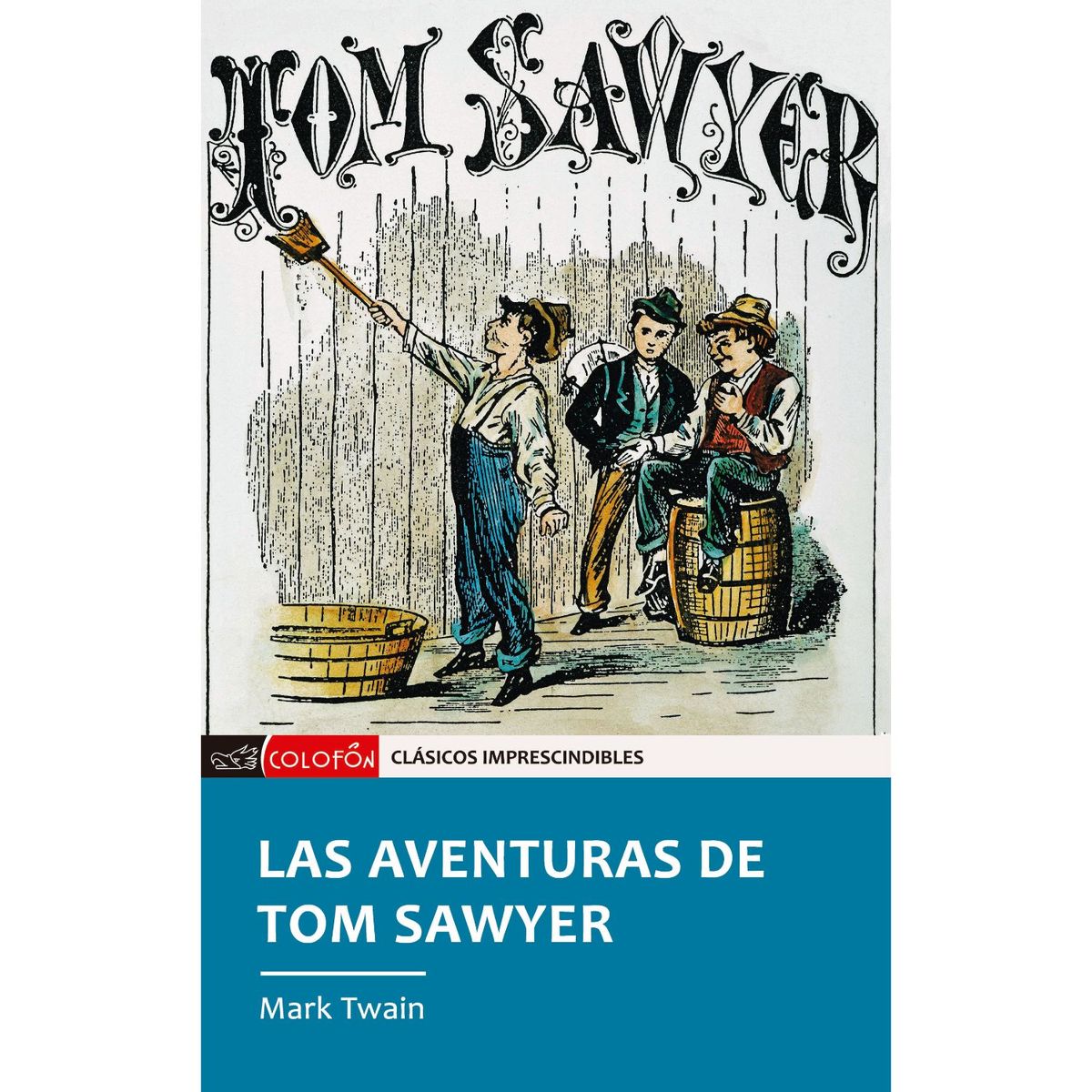 MESTAS EDICIONES - Las Aventuras de Tom Sawyer