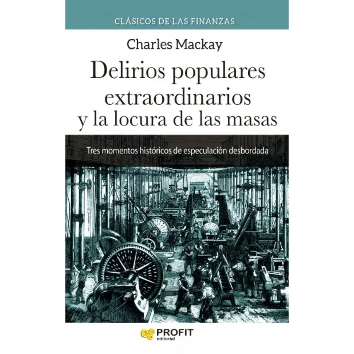 PROFIT - Delirios Populares Extraordinarios…