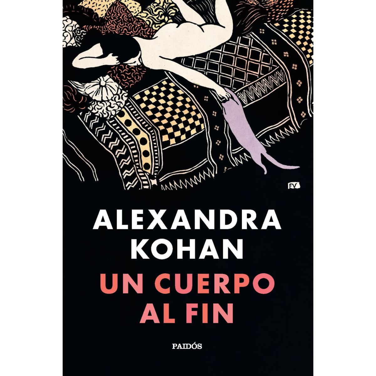 PAIDOS - Un Cuerpo Al Fin - Autor(a):  Alexandra Kohan