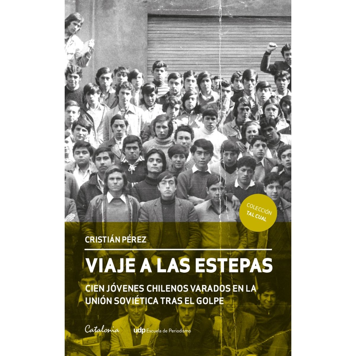 EDITORIAL CATALONIA - Viaje A Las Estepas