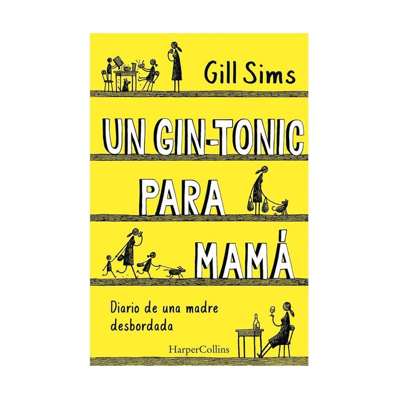 HARPERCOLLINS - UN GIN-TONIC PARA MAMA