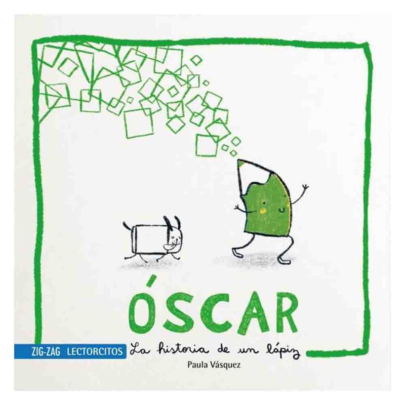 EDITORA ZIG ZAG - Paula Vásquez - Oscar La Historia De Un Lapiz