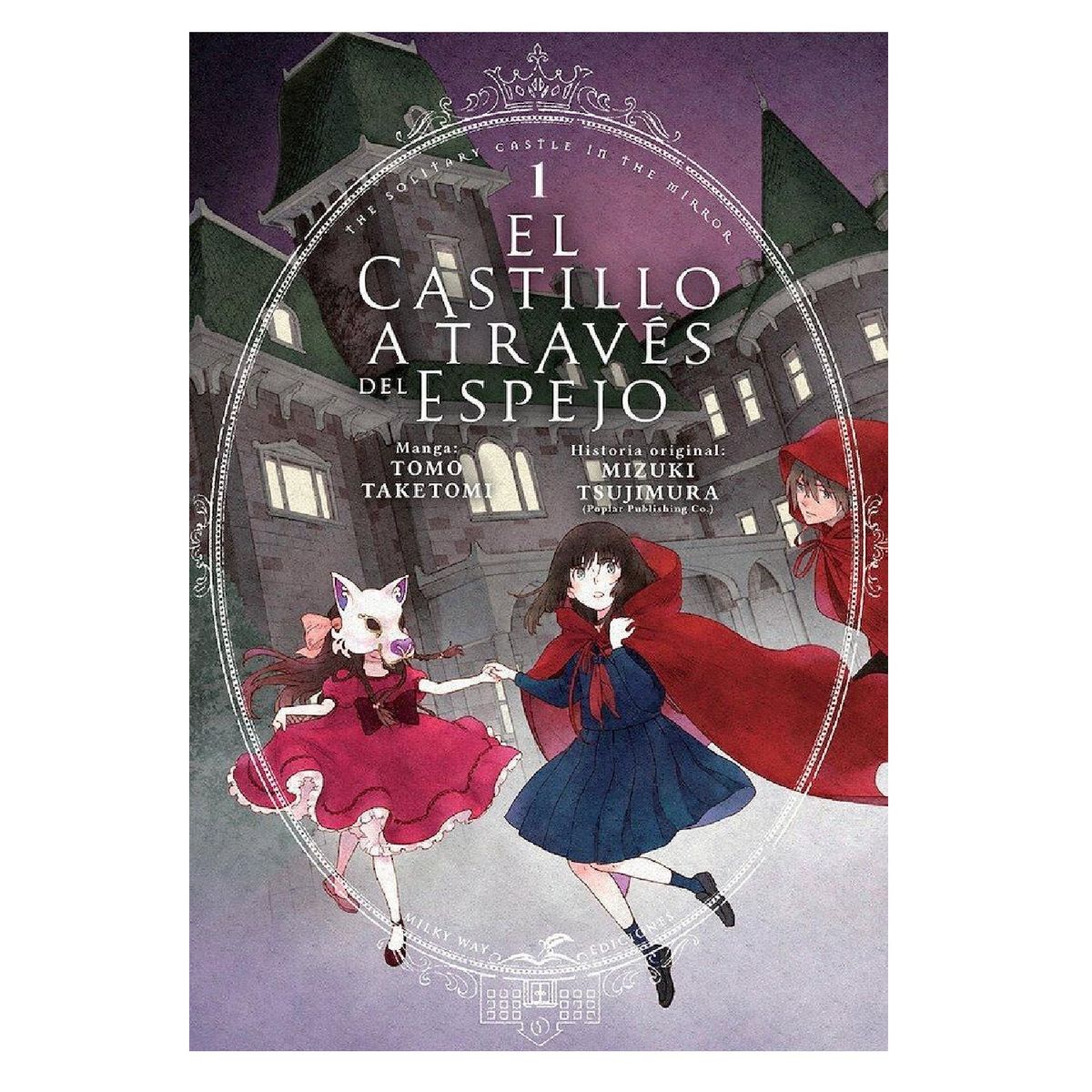 MILKY WAY ESPAÑA - Manga El Castillo A Traves Del Espejo 1 - Editorial MIlky Way