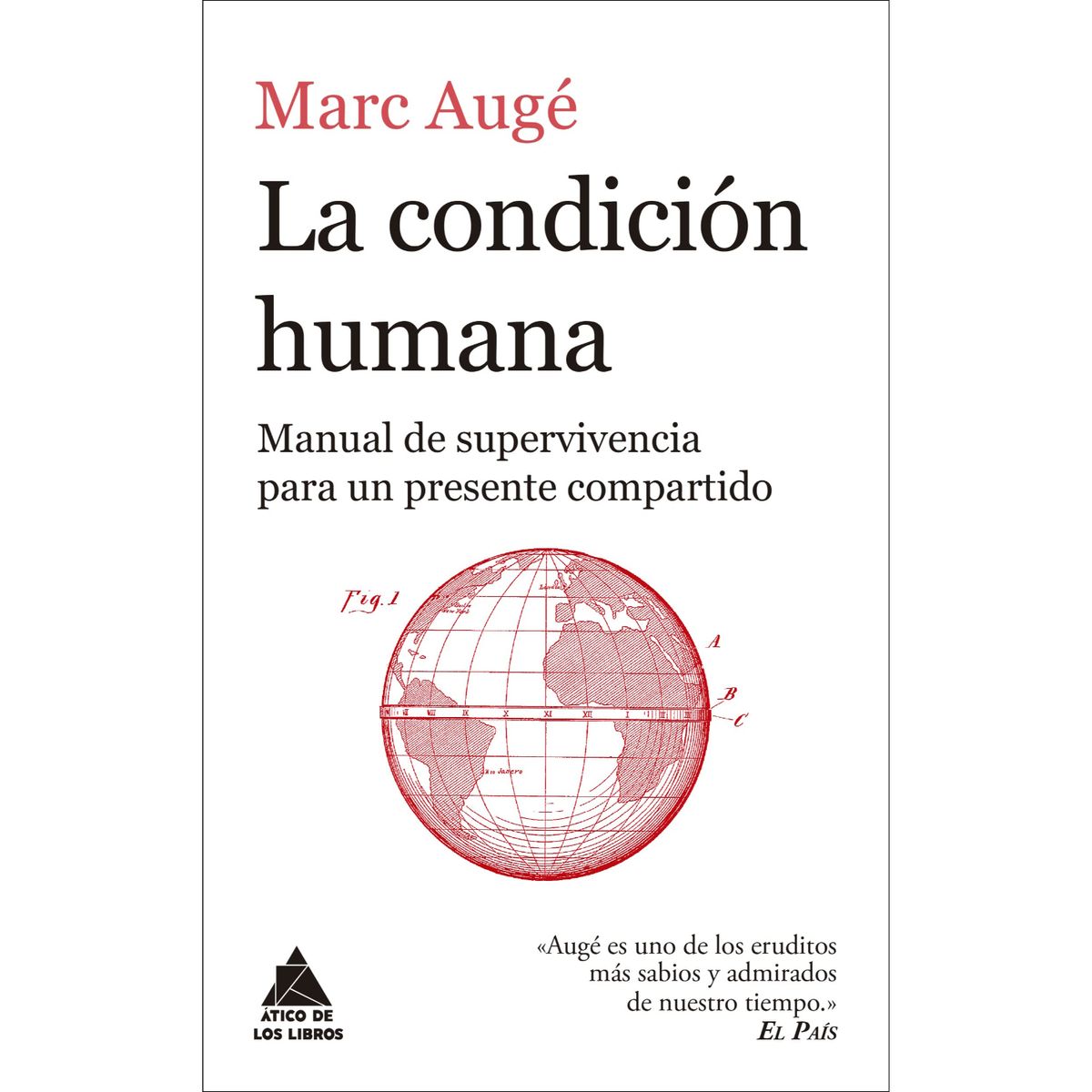 RETAILEXPRESS - La Condicion Humana - Autor(a):  Marc Auge