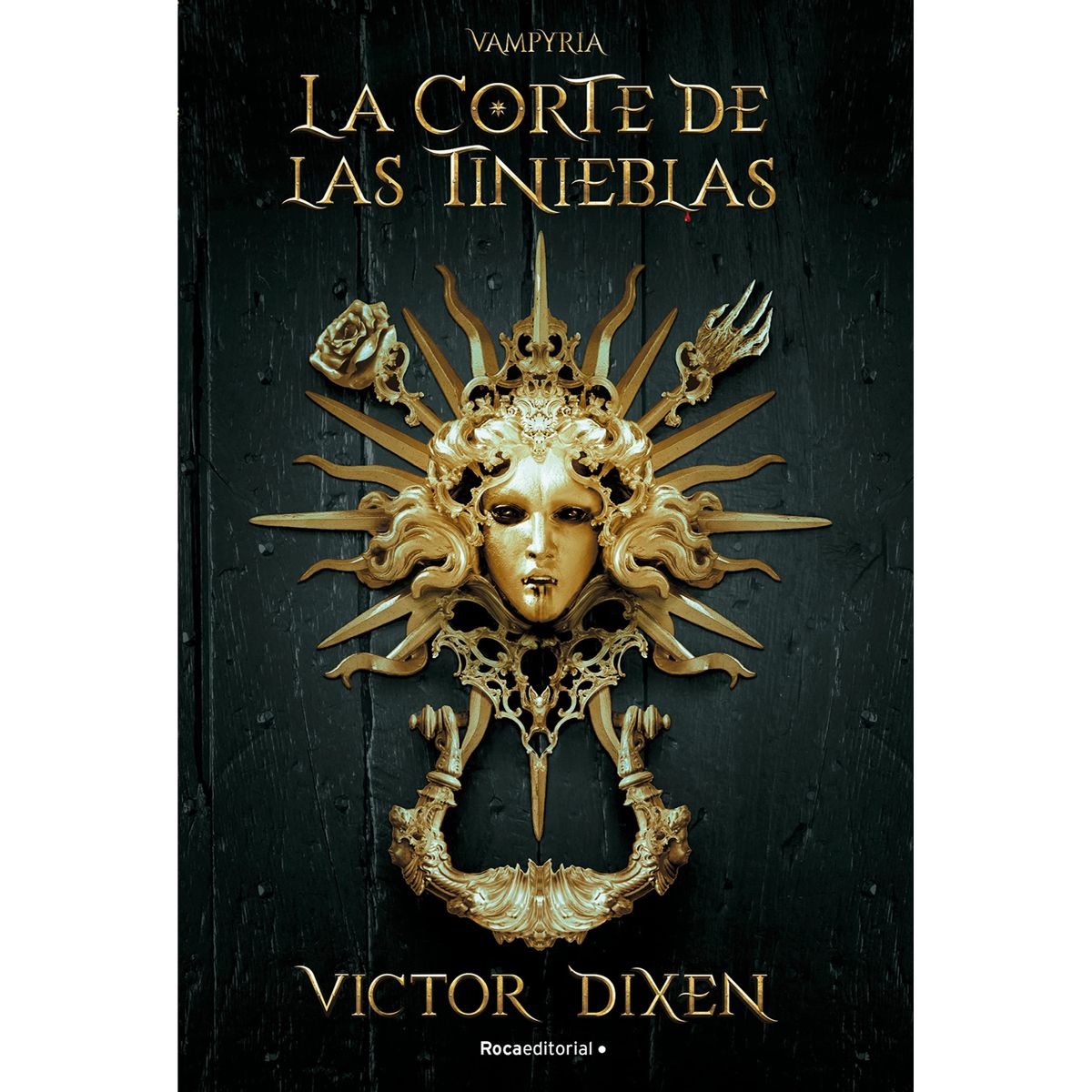 ROCA EDITORIAL - La Corte De Las Tinieblas. Vampyria N° 1
