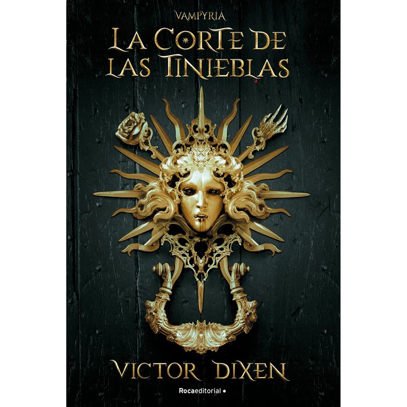 ROCA EDITORIAL - La Corte De Las Tinieblas. Vampyria N° 1