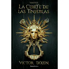 ROCA EDITORIAL - La Corte De Las Tinieblas. Vampyria N° 1